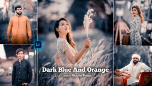 Dark Blue And Orange Lightroom Presets