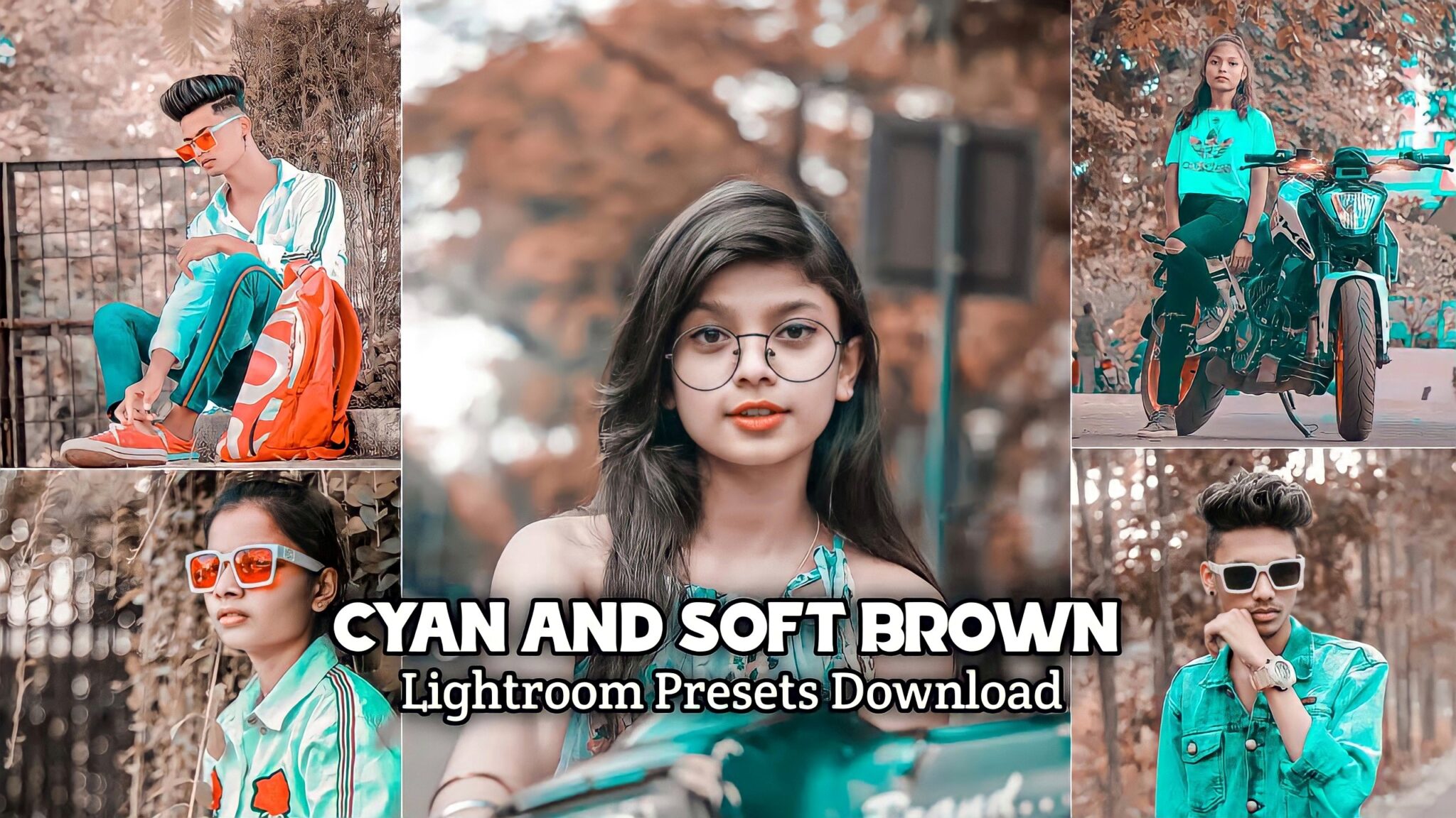 Cyan And Soft Brown Lightroom Presets | BRD Editz Presets
